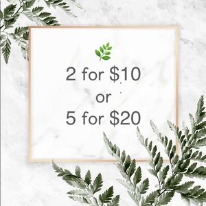🌿 = {2/$10} or {5/$20}
